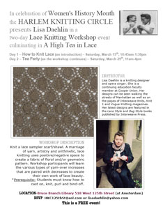 Poster High Tea in Lace Workshop Event at Harlem Knitting Circle March 15 & 29, 2008